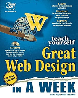 Teach Yourself Great Web Design in a Week by Anne-Rae, Chow, Paul Vasquez-Patterson