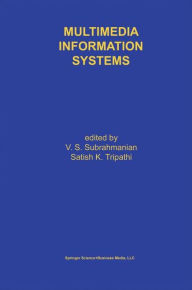 Multimedia Information Systems V.S. Subrahmanian Editor