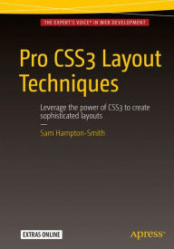 Pro CSS3 Layout Techniques Sam Hampton-Smith Author