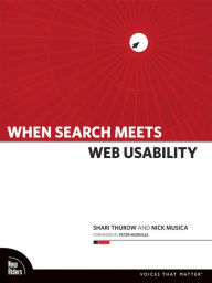 When Search Meets Web Usability Shari Thurow Author