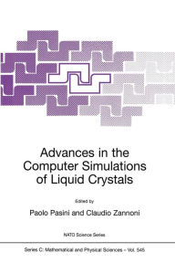 Advances in the Computer Simulatons of Liquid Crystals Paolo Pasini Editor