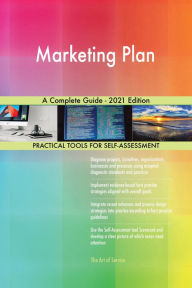 Marketing Plan A Complete Guide - 2021 Edition Gerardus Blokdyk Author
