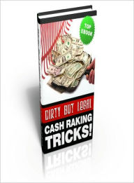 Dirty But Legal Cash Raking Tricks! Lou Diamond Author