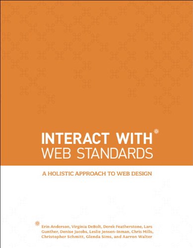Interact with Web Standards : A Holistic Approach to Web Design