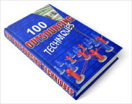 100 Outsourcing Techniques different jobs you can outsource to freelancers or employees Dawn Publishing Editor