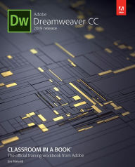 Adobe Dreamweaver CC Classroom in a Book (2019 Release) James Maivald Author