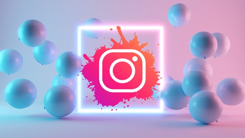 Advance Instagram Marketing: Learn The Algorithm in 2023