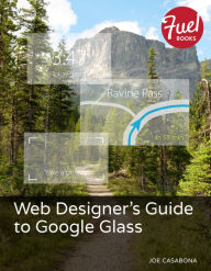 Web Designer's Guide to Google Glass Joe Casabona Author
