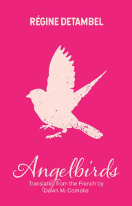 Angelbirds Régine Detambel Author