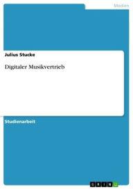 Digitaler Musikvertrieb Julius Stucke Author