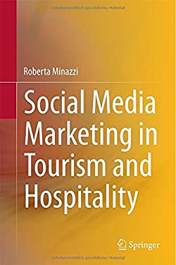 Social Media Marketing in Tourism and Hospitality