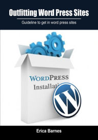 Outfitting Word Press Sites Erica Barnes Author