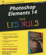 Photoshop Elements 14 pour les Nuls Barbara Obermeier Author