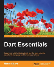 Dart Essentials Martin Sikora Author
