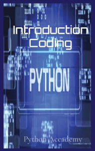 Introduction Coding: Learn Python With Us Python Accademy Author