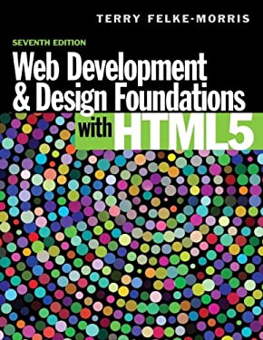 Web Development and Design Foundations with HTML5 by Terry Felke-Morris