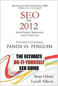 SEO For 2012: Seach Engine Optimization Made Easy Sean Odom Author