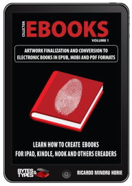 eBooks Collection - Artwork finalization and conversion to electronic books in ePub, Mobi and PDF Ricardo Minoru Horie Author