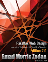 Parallax Web Design: Innovative Techniques for Your New Websites Emad Morris Zedan Author