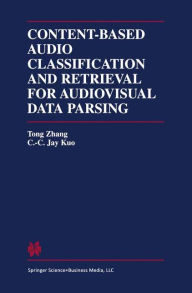 Content-Based Audio Classification and Retrieval for Audiovisual Data Parsing Tong Zhang Author