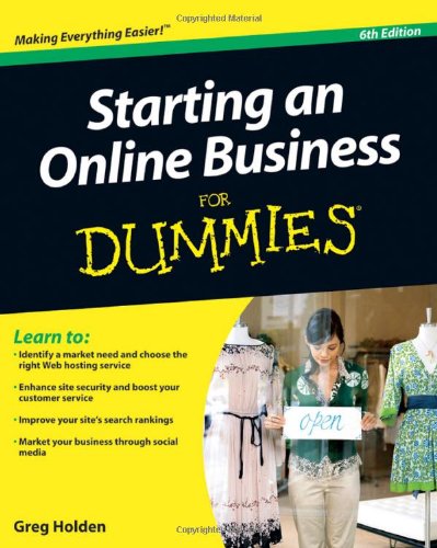 Starting an Online Business for Dummies by Greg Holden