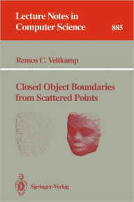 Closed Object Boundaries from Scattered Points Remco C. Veltkamp Author