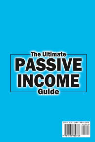 The Ultimate Passive Income Guide: Analysis of Best Ways to Make Money Online Amazon FBA, Social Media Marketing, Influencer Marketing, E-Commerce, Dr
