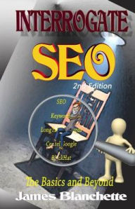 Interrogate SEO James Blanchette Author