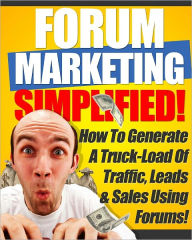 Forum Marketing Simplified Anonymous Author