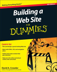 Building a Web Site For Dummies David A. Crowder Author