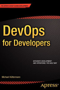 DevOps for Developers Michael Hïttermann Author