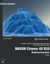 MAXON Cinema 4D R20: Modeling Essentials Pradeep Mamgain Author