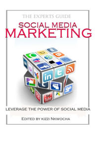 Social Media Marketing Kizzi Nkwocha Author