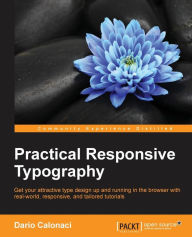 Practical Responsive Typography Dario Calonaci Author