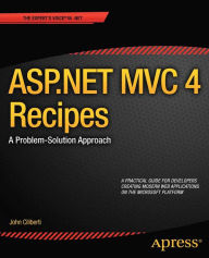 ASP.NET MVC 4 Recipes: A Problem-Solution Approach John Ciliberti Author