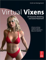 Virtual Vixens: 3D Character Modeling and Scene Placement Arndt von Koenigsmarck Editor