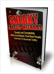 Sneaky Traffic Methods Dawn Publishing Editor