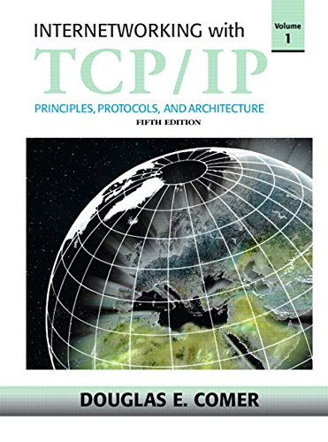 Internetworking with TCP/IP by Douglas E. Comer