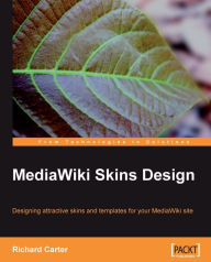 MediaWiki Skins Design Richard Carter Author