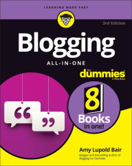 Blogging All-in-One For Dummies Amy Lupold Bair Author