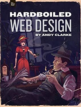 Hardboiled Web Design by Andy Clarke