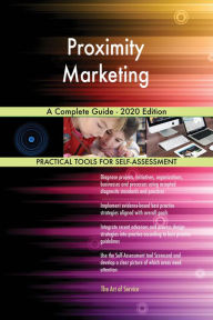 Proximity Marketing A Complete Guide - 2020 Edition Gerardus Blokdyk Author