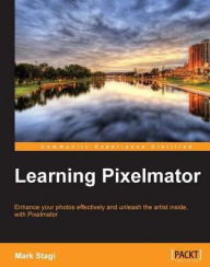 Learning Pixelmator Mark Stagi Author