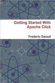 Getting Started with Apache Click Frederic Daoud Author