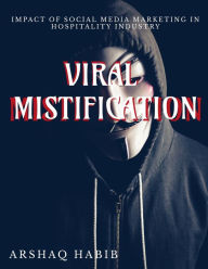 Viral Mystification Arshaq Habib Author