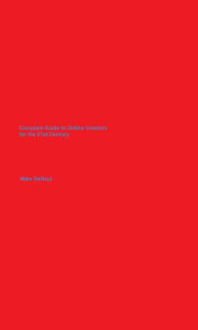 Complete Guide to Online Creation For the 21st Century Michael DeNeut Author