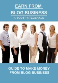 Earn from Blog Business F. Scott Fitzgerald Author