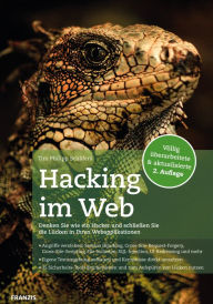 Hacking im Web 2.0: Denken Sie wie ein Hacker und schließen Sie die Lücken in Ihren Webapplikationen Tim Philipp Schäfers Author