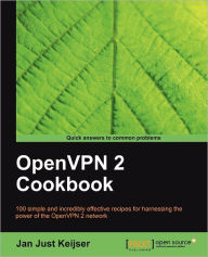 Openvpn 2 Cookbook Jan Just Keijser Author