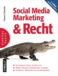Social Media Marketing und Recht, 2. Auflage Thomas Schwenke Author